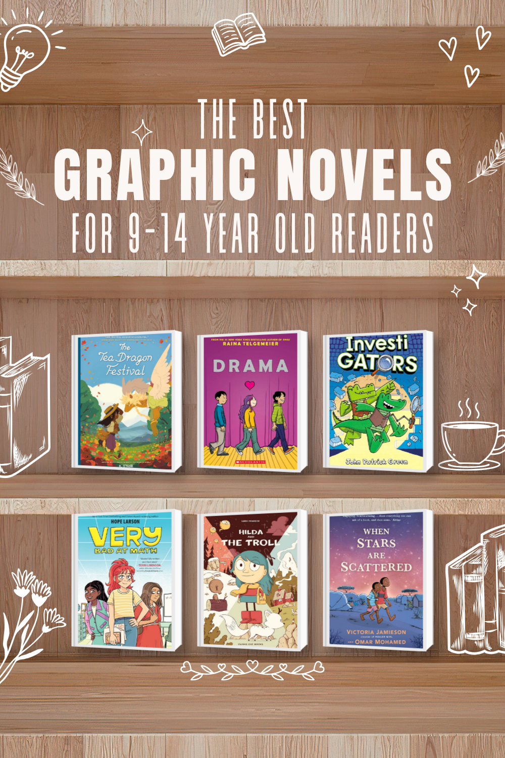 The Ultimate List of Graphic Novels for 9-14 Year Old Readers