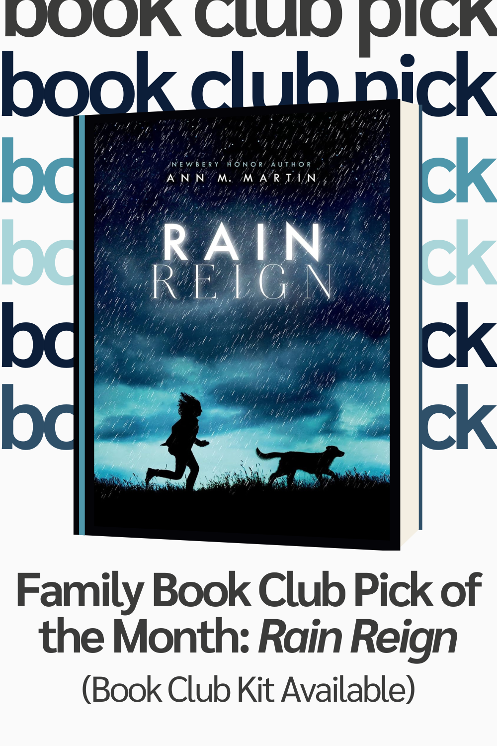 Family Book Club Pick of the Month: Rain Reign (Book Club Kit Available)